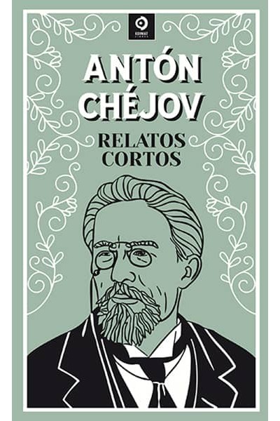 RELATOS CORTOS ANTON CHEJOV
