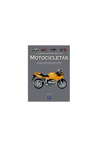 LA ENCICLOPEDIA DE LAS MOTOCICLETAS (ED. 2025)