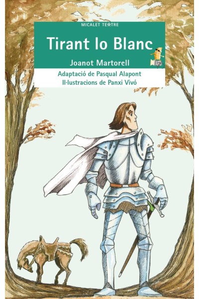 TIRANT LO BLANC (MICALET TEATRE)