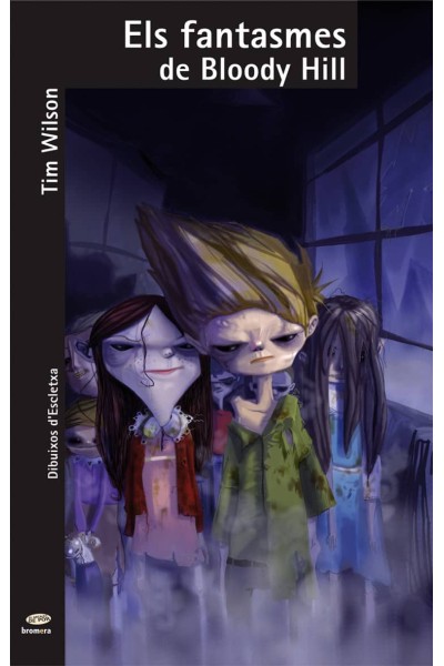 ELS FANTASMES DE BLOODY HILL