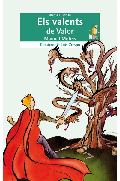 VALENTS DE VALOR, ELS