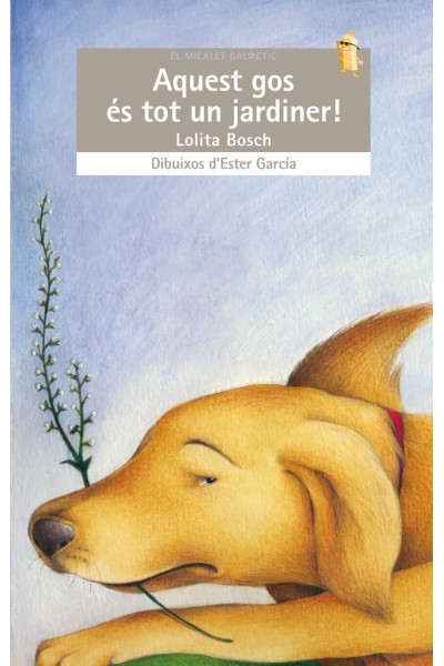 AQUEST GOS ES TOT UN JARDINER