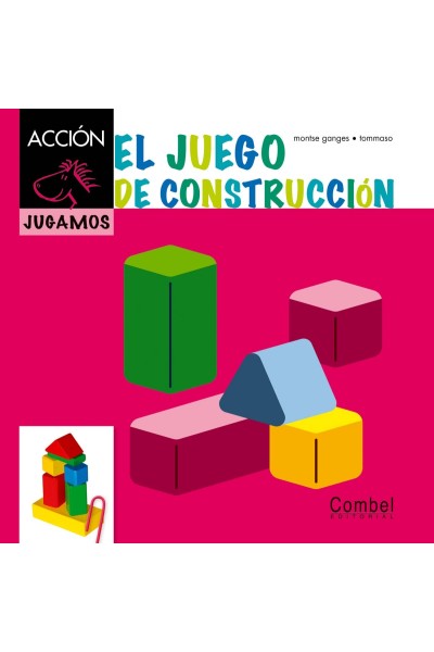 EL JUEGO DE CONSTRUCCIÓN