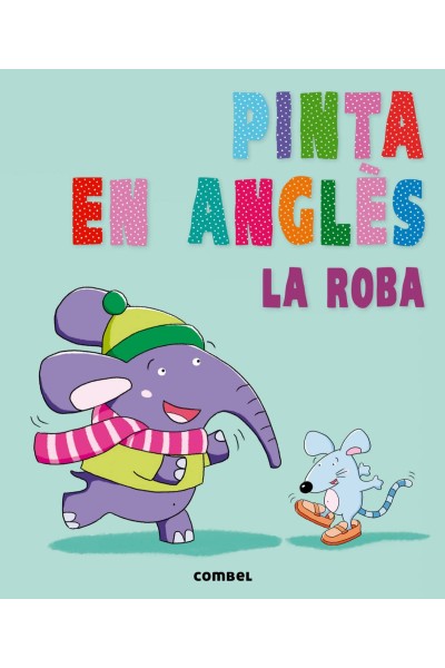PINTA EN ANGLÈS. LA ROBA
