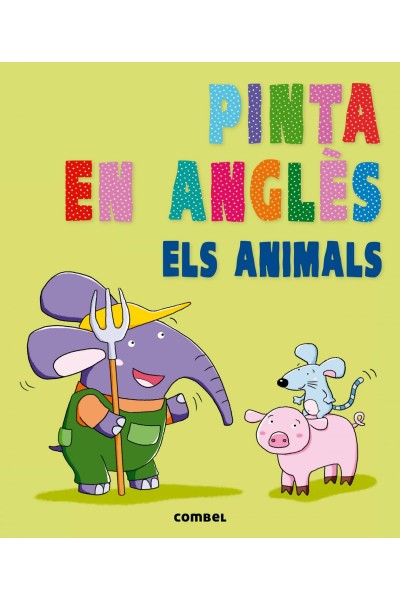 PINTA EN ANGLÈS. ELS ANIMALS