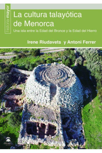 LA CULTURA TALAYOTICA DE MENORCA