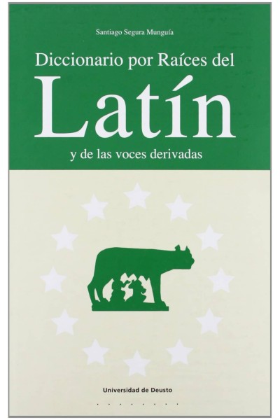 DICCIONARIO POR RAICES DEL LATÍN Y DE VOCES DERIVADAS