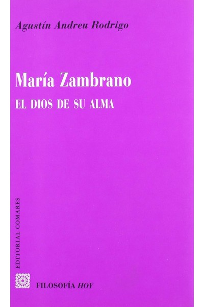 MARÍA ZAMBRANO, EL DIOS DE SU ALMA