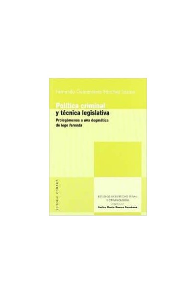 POLITICA CRIMINAL Y TECNICA LEGISLATIVA