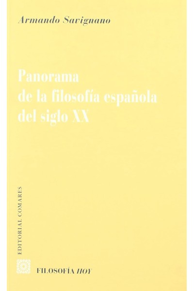 PANORAMA DE LA FILOSOFIA ESPAÑOLA DEL SIGLO XX