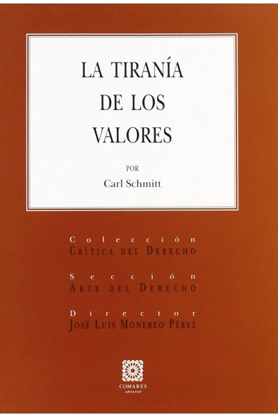 LA TIRANÍA DE LOS VALORES.