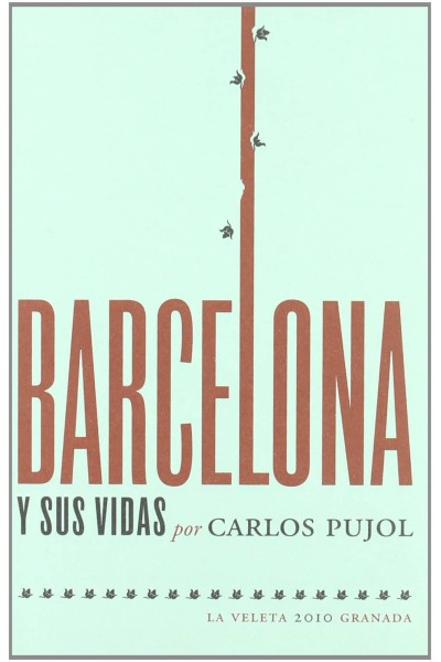 BARCELONA Y SUS VIDAS