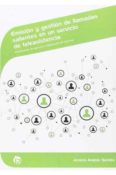 EMISION Y GESTIÓN DE LLAMADAS SALIENTES EN UN SERVICIO DE TELEASISTENCIA