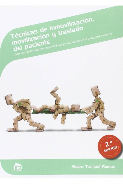TÉCNICAS INMOVILIZACIÓN, MOVILIZACIÓN Y TRASLADO PACIENTE