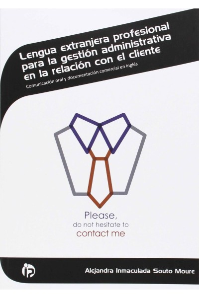 LENGUA EXTRANJERA PROFESIONAL GESTIÓN ADMINISTRATIVA EN LA RELACIÓN CON EL CLIENTE