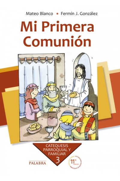 MI PRIMERA COMUNIÓN. CURSO 3º