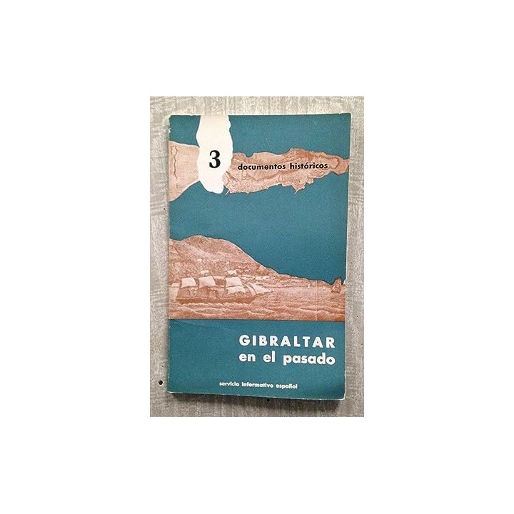 GIBRALTAR EN EL PASADO.