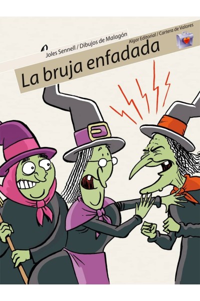 LA BRUJA ENFADADA