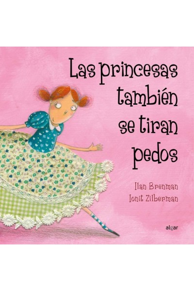 LAS PRINCESAS TAMBIÉN SE TIRAN PEDOS