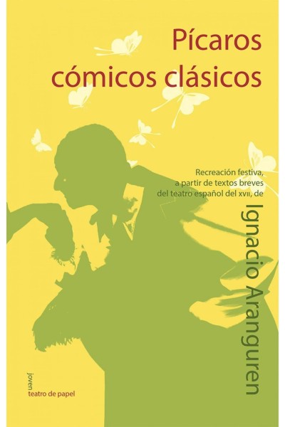 PÍCAROS, CÓMICOS, CLÁSICOS