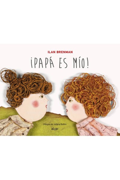 ¡PAPÁ ES MIO!