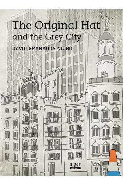 THE ORIGINAL HAT AND THE GREY CITY