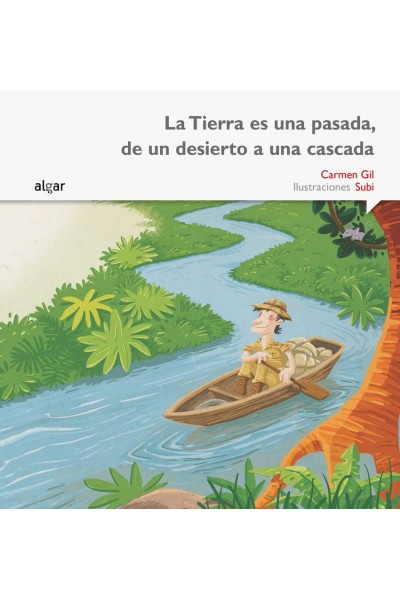 LA TIERRA ES UNA PASADA, DE UN DESIERTO A UNA CASCADA