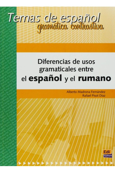 DIFERENCIAS USOS GRAMATICALES ENTRE ESPAÑOL Y RUMANO