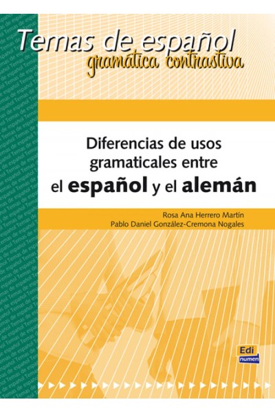 DIFERENCIAS USOS GRAMATICALES ENTRE ESPAÑOL Y ALEMAN