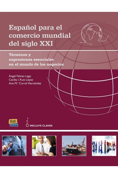 ESPAÑOL PARA EL COMERCIO MUNDIAL DEL SIGLO XXI