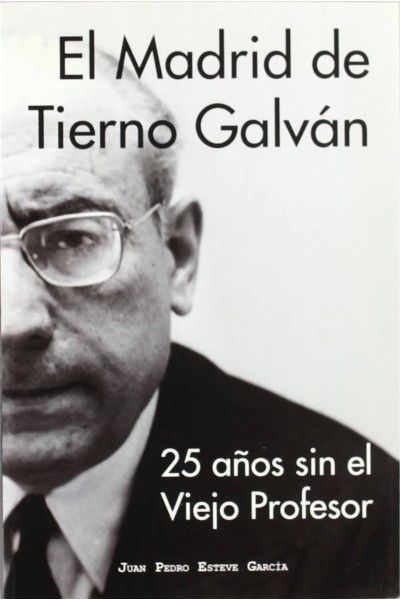 EL MADRID DE TIERNO GALVAN
