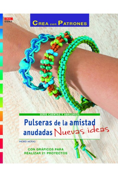 PULSERAS DE LA AMISTAD ANUDADAS:NUEVAS IDEAS