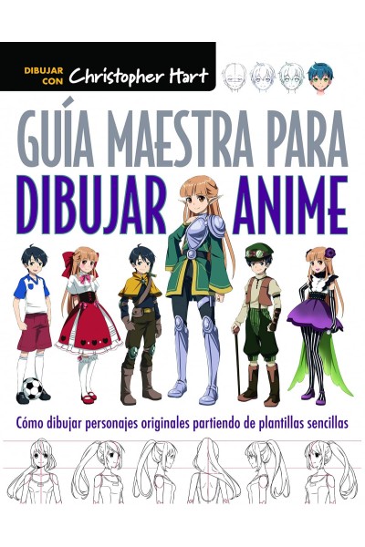 GUÍA MAESTRA PARA DIBUJAR ANIME