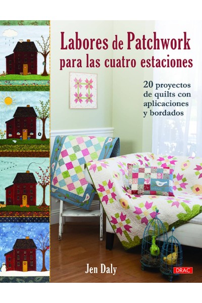 LABORES DE PATCHWORK PARA LAS CUATRO ESTACIONES