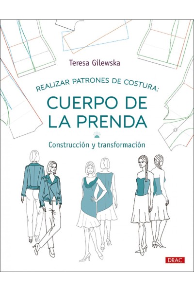 REALIZAR PATRONES DE COSTURA: CUERPO DE LA PRENDA