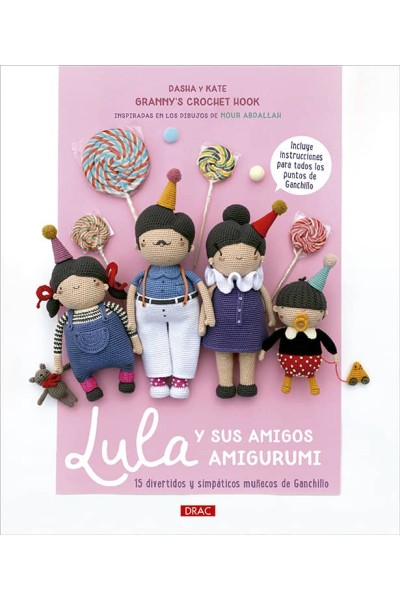 LULA Y SUS AMIGOS AMIGURUMI