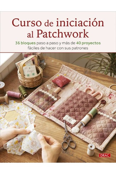 CURSO DE INICIACIÓN AL PATCHWORK