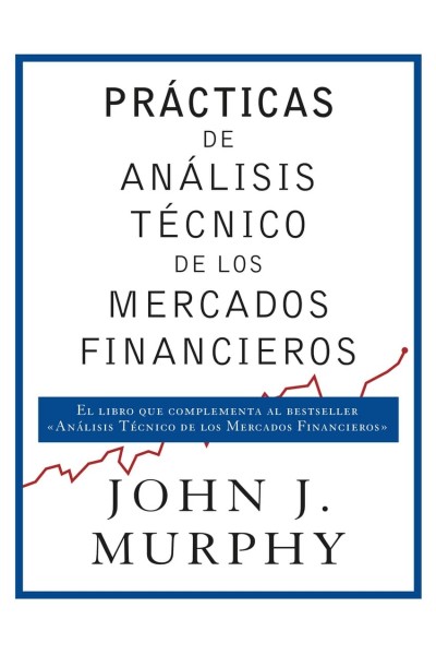 PRÁCTICAS DE ANÁLISIS TÈCNICO DE LOS MERCADOS FINANCIEROS