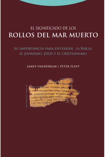 EL SIGNIFICADO DE LOS ROLLOS DEL MAR MUERTO