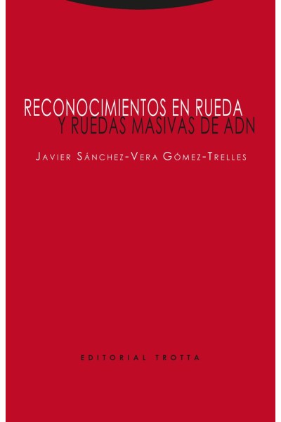 RECONOCIMIENTOS EN RUEDA Y RUEDAS MASIVAS DE ADN