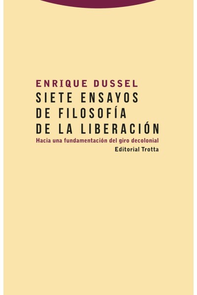 SIETE ENSAYOS DE FILOSOFÍA DE LA LIBERACIÓN