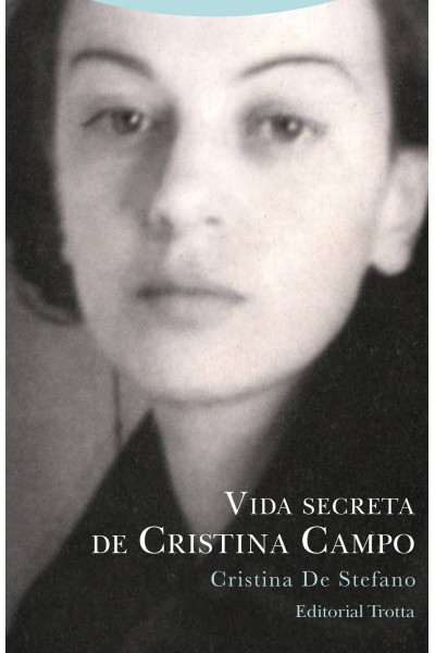 VIDA SECRETA DE CRISTINA CAMPO