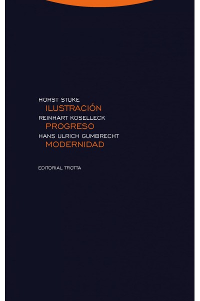 ILUSTRACIÓN, PROGRESO, MODERNIDAD