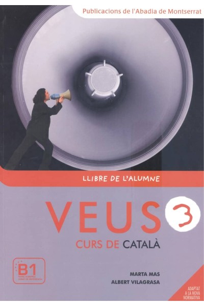 VEUS. CURS DE CATALÀ. LLIBRE DE L'ALUMNE. NIVELL 3