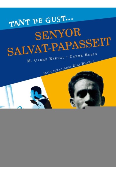 TANT DE GUST DE CONÈIXER-LO, SENYOR SALVAT-PAPASSEIT