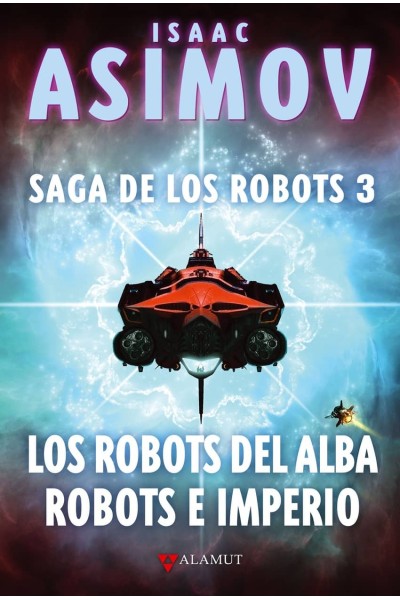 LOS ROBOTS DEL AMANECER / ROBOTS E IMPERIO