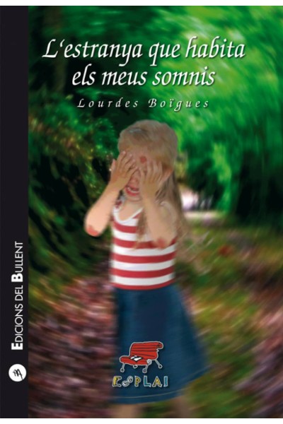 L'ESTRANYA QUE HABITA ELS MEUS SOMNIS