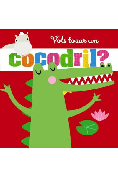 VOLS TOCAR UN COCODRIL?