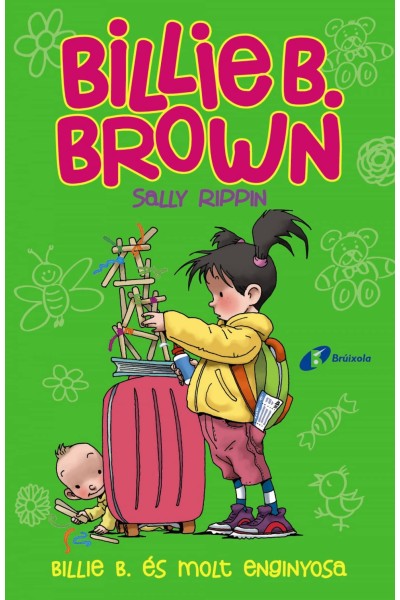 BILLIE B. BROWN, 6. BILLIE B. ÉS MOLT ENGINYOSA