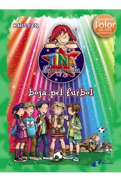 TINA SUPERBRUIXA, BOJA PEL FUTBOL (ED. COLOR)